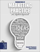 Foundations of Marketing Practice: An Applied Approach 152498034X Book Cover