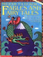 Multicultural Fables and Fairy Tales (Grades 1-4) 0590492314 Book Cover