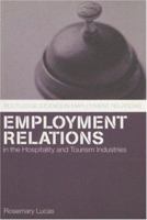 Employment Relations in the Hospitality and Tourism Industries 0415297125 Book Cover