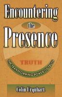Encountering the Presence 0768420180 Book Cover