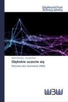 Głębokie uczenie się: Sztuczne sieci neuronowe (ANN) 620066871X Book Cover