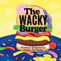 The Wacky Burger B0DPLTWM8K Book Cover