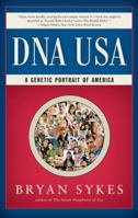 DNA USA a Genetic Portrait of America 0871403587 Book Cover