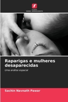 Raparigas e mulheres desaparecidas (Portuguese Edition) 6207086791 Book Cover
