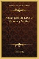 Kepler and the Laws of Planetary Motion 1425366767 Book Cover
