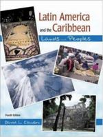 Latin America and The Caribbean: Lands and Peoples 0072521449 Book Cover