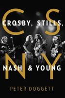 CSNY: Crosby, Stills, Nash and Young 1501183028 Book Cover