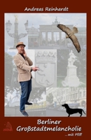 Berliner Großstadtmelancholie … mit Pfiff (German Edition) 391108532X Book Cover