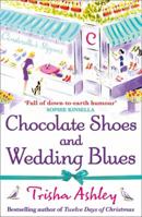 Chocolate Shoes and Wedding Blues 1847562779 Book Cover