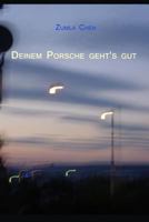 Deinem Porsche geht's gut 1500311774 Book Cover