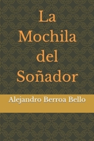 La Mochila del Soñador 9945614878 Book Cover