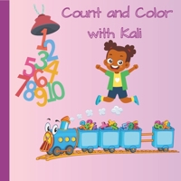 Count and Color with Kali B0CKWRNYNW Book Cover