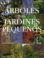 Arboles para jardines pequenos 8480765984 Book Cover
