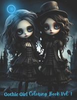 Gothic girl Coloring Book Vol. 1 B0CSV4PV4F Book Cover