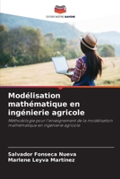 Modélisation mathématique en ingénierie agricole 6206892751 Book Cover