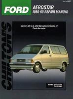 Chilton's Ford Aerostar 1985-90 Repair Manual (Chilton's Total Car Care) 0801980577 Book Cover