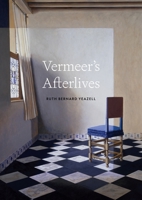 Vermeer’s Afterlives 0691277826 Book Cover