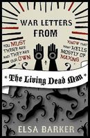War Letters From The Living Dead Man 1907355855 Book Cover