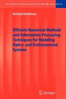 Efficient Numerical Methods and Information-Processing Techniques for Modeling Hydro- And Environmental Systems 3642063292 Book Cover