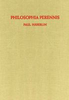 Philosophia Perennis: Eine Zusammenfassung 3642484654 Book Cover