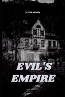 Evil's Empire B0C2SG69RF Book Cover