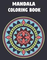 Mandala Coloring Book: For Adults and Teens with Inspirational Quotes for Stress Releive and Relaxation 1097509648 Book Cover