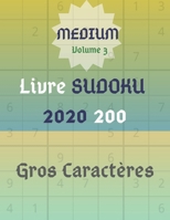 Livre Sudoku: 2020 200 Medium (Collection 200 Medium) B083XVYS5G Book Cover