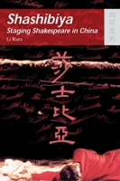 Shashibiya: Staging Shakespeare in China (The New Hong Kong Cinema Series) 9622096298 Book Cover