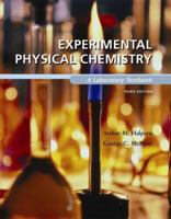 Experimental Physical Chemistry: A Laboratory Textbook 0716717352 Book Cover
