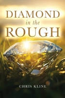 Diamond in the Rough 1968519181 Book Cover