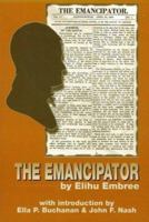 The Emancipator 0932807852 Book Cover