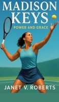Madison Keys: Power and Grace 3384691326 Book Cover