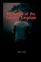 Mysteries of the Sorcery Kingdom 2381094709 Book Cover