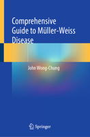 Comprehensive Guide to Müller-Weiss Disease 3031666437 Book Cover