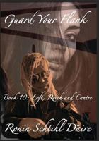 Guard Your Flank - Book 10: Left, Reich and Centre 1791780970 Book Cover