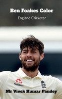 Ben Foakes Color: England Cricketer B0BRBJN5YN Book Cover