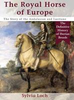 The Royal Horses of Europe (Allen breed series) 1635617057 Book Cover