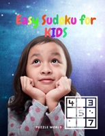 Easy Sudoku for Kids - Sudoku Puzzle Book 2847919627 Book Cover