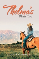 Thelma's Phase Two 1504319125 Book Cover