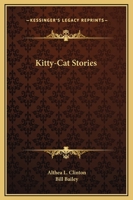 Kitty-Cat Stories 1432579487 Book Cover