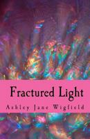 Fractured Light 1463504837 Book Cover