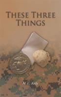 These Three Things 1643005669 Book Cover