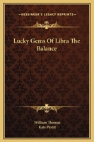 Lucky Gems Of Libra The Balance 1425307876 Book Cover