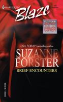 Brief Encounters (Harlequin Blaze #101)(Put Your Guy On the Cover) 0373791054 Book Cover