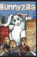 Bunnyzilla 1978301723 Book Cover