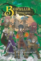 Beryllia: A Crystal Story 1039143172 Book Cover