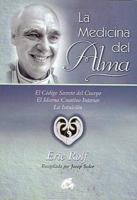 Medicina del Alma (the Medicine of the Soul), La 8484451089 Book Cover