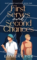 First Serves and Second Chances 1919258213 Book Cover