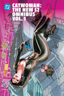 Catwoman: The New 52 Omnibus Vol. 1 1799507653 Book Cover