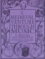 A Medieval Venture Through Music 1975601424 Book Cover